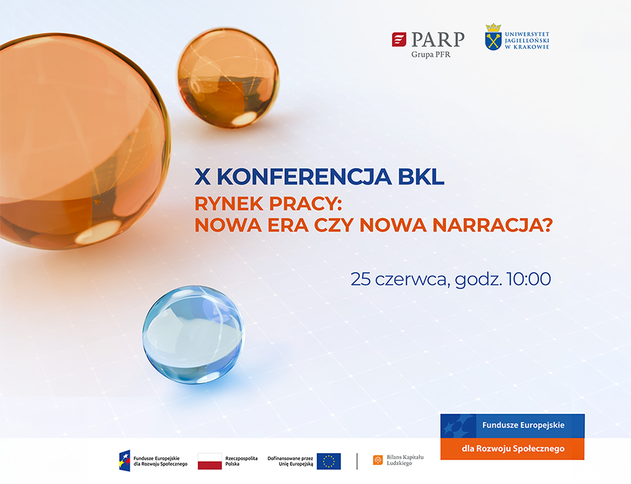 X Konferencja BKL. Rynek pracy: nowa era czy nowa narracja?